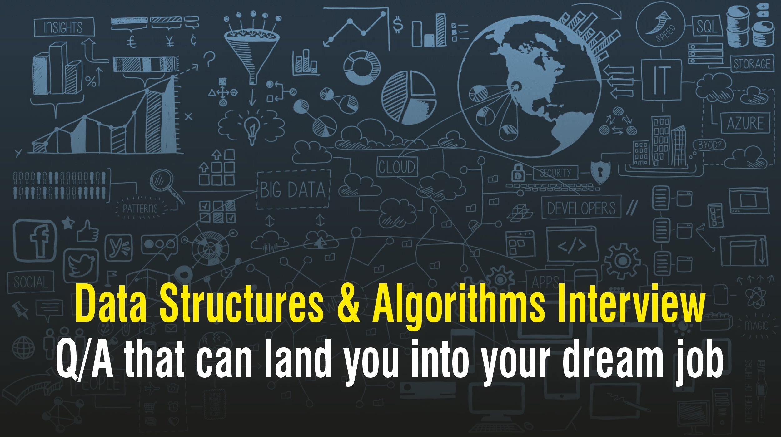 Data Structures & Algorithms Interview Q/A that can land you into your ...