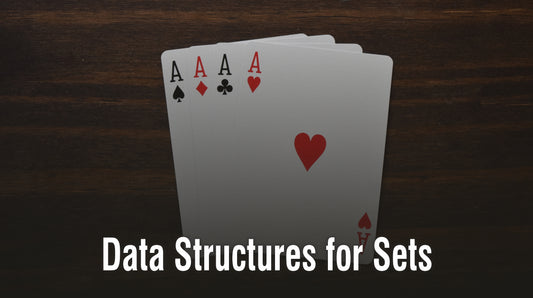 Data Structures for Sets