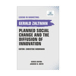 Planned Social Change and the Diffusion of Innovation