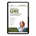 Conquer the GRE®: Stress Management and a Perfect Study Plan