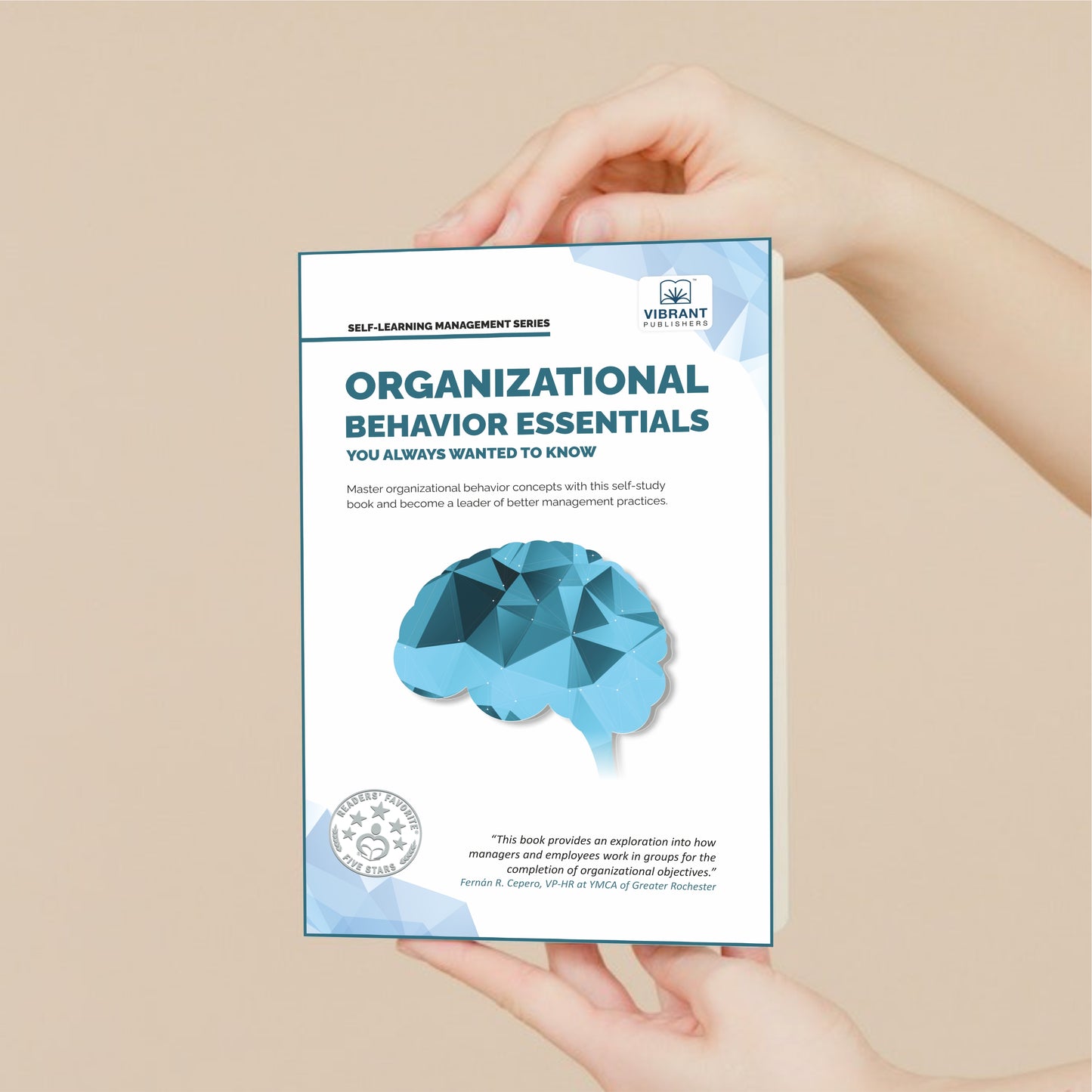 Organizational Behavior Essentials You Always Wanted To Know