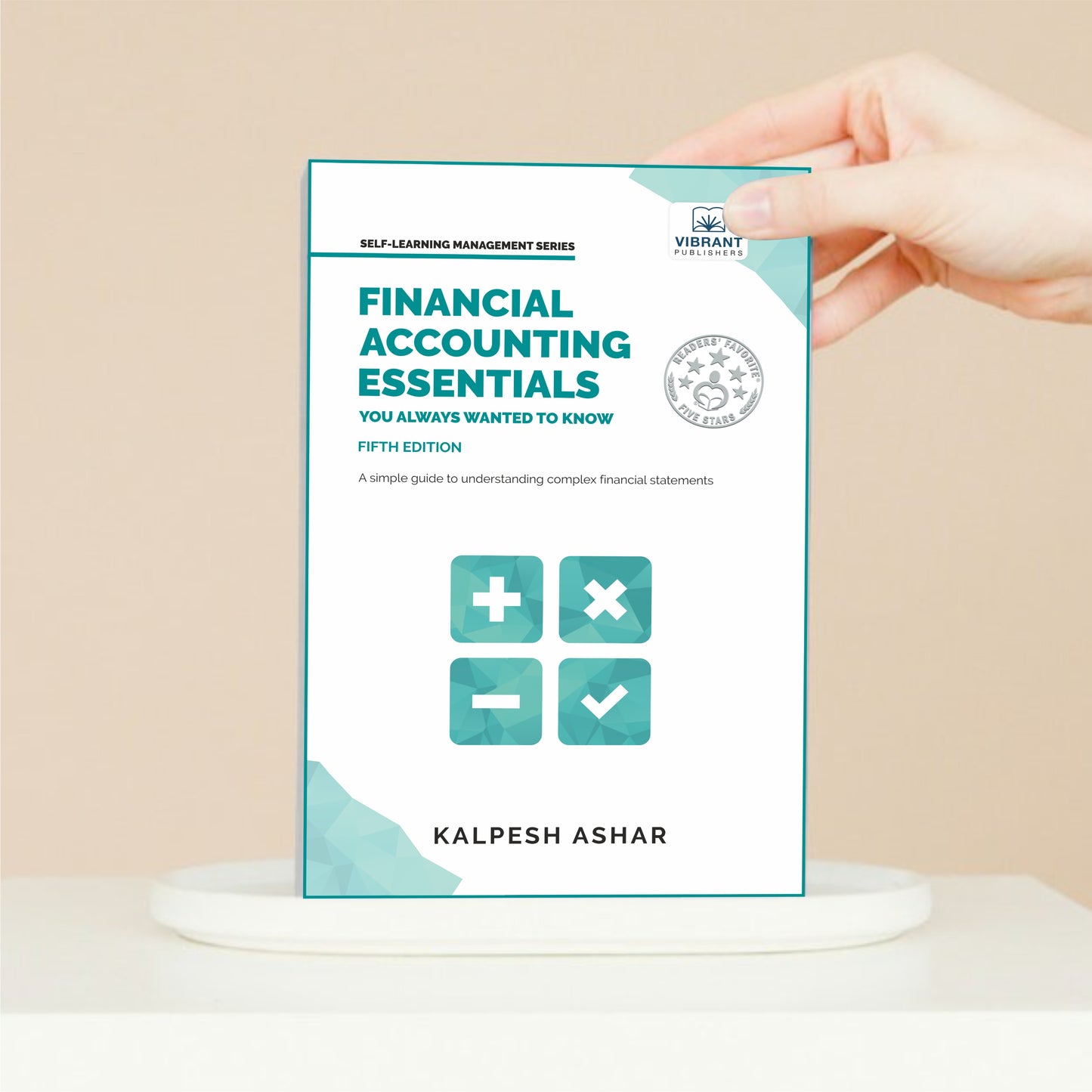 Financial Accounting Essentials You Always Wanted to Know: 5th Edition
