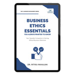 Business Ethics Essentials You Always Wanted To Know