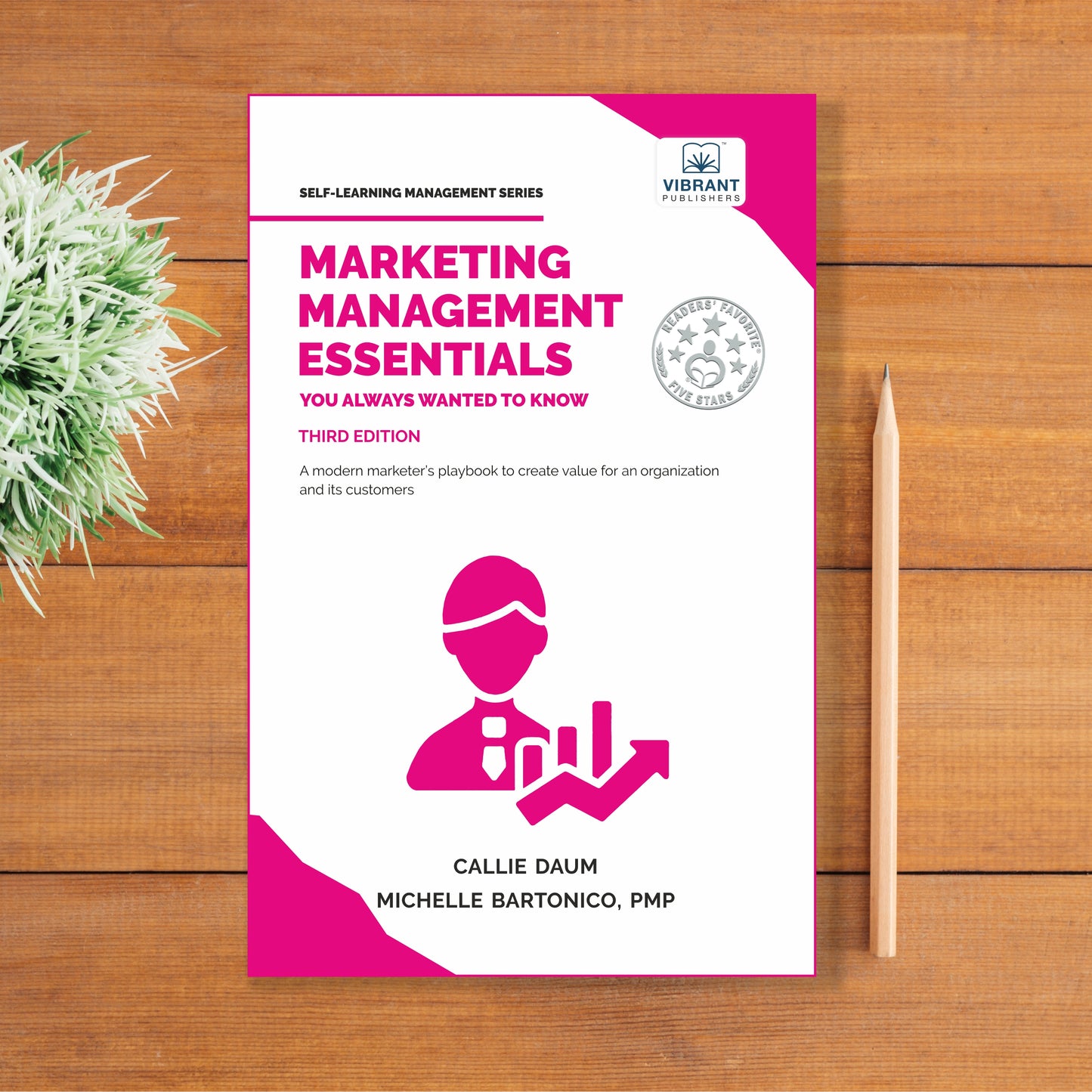 Marketing Management Essentials You Always Wanted To Know (3rd Edition)