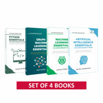 Artificial Intelligence Essentials, Machine Learning Essentials, Graph Machine Learning Essentials & Python Essentials — Set of 4 Books