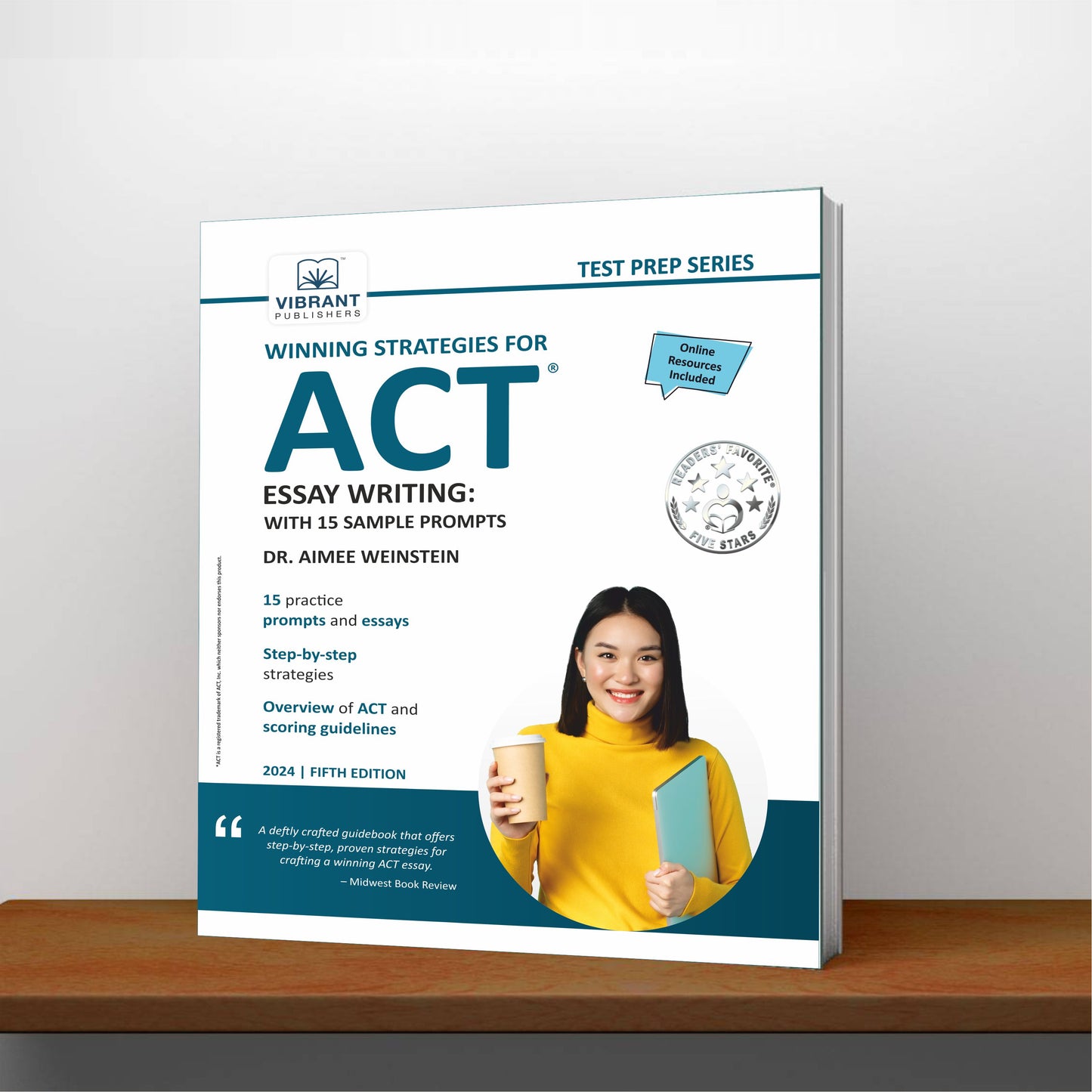 Winning Strategies For ACT Essay Writing: With 15 Sample Prompts (2024 Edition)