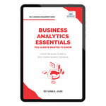 Business Analytics Essentials You Always Wanted to Know