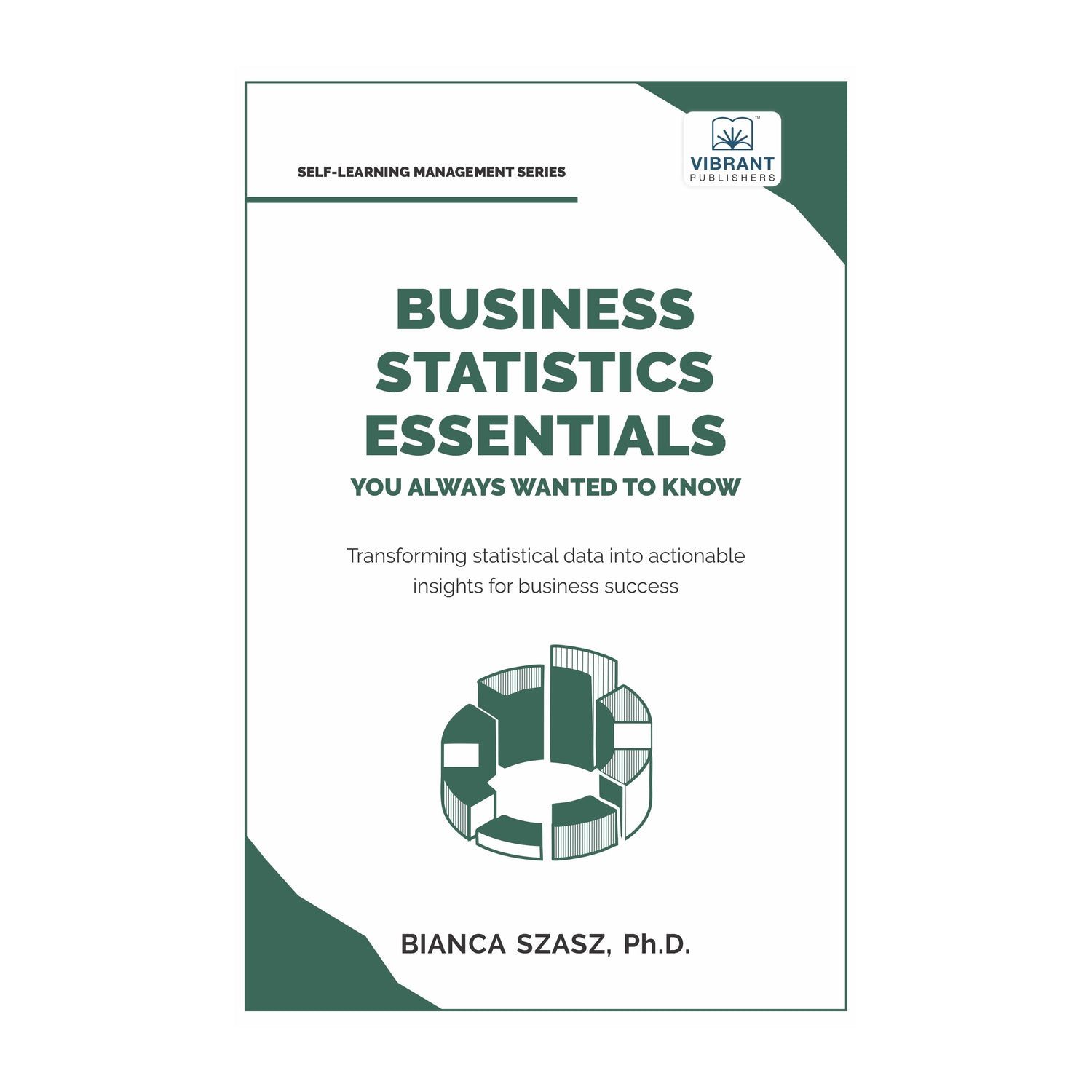 Business Statistics Essentials You Always Wanted To Know