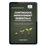 Continuous Improvement Essentials You Always Wanted to Know