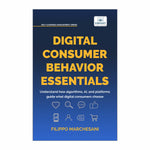 Digital Consumer Behavior Essentials