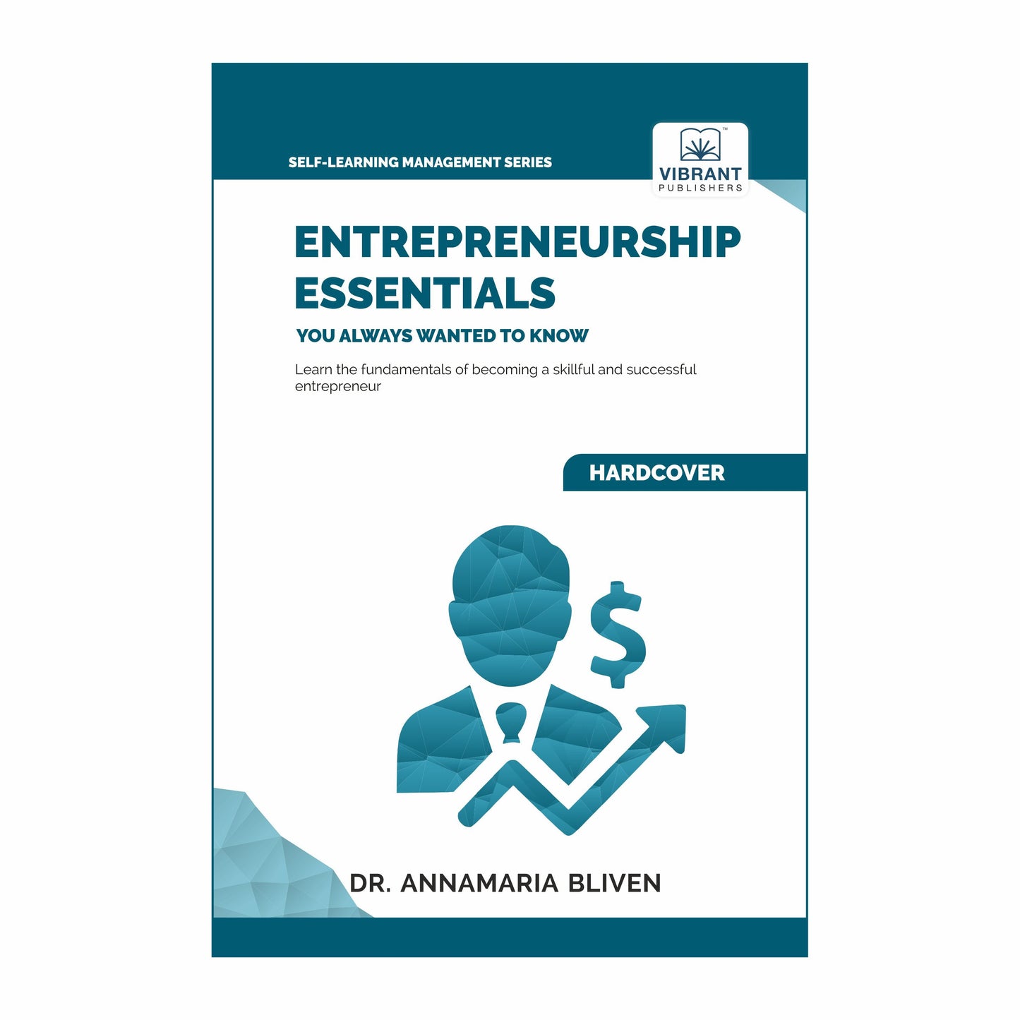 Entrepreneurship Essentials You Always Wanted To Know