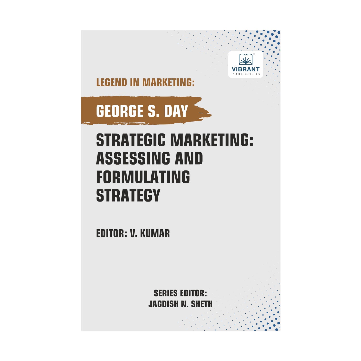 Strategic Marketing: Assessing And Formulating Strategy