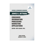 Consumer Information Processing: Marketing Applications