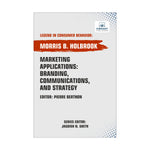Marketing Applications: Branding, Communications, and Strategy