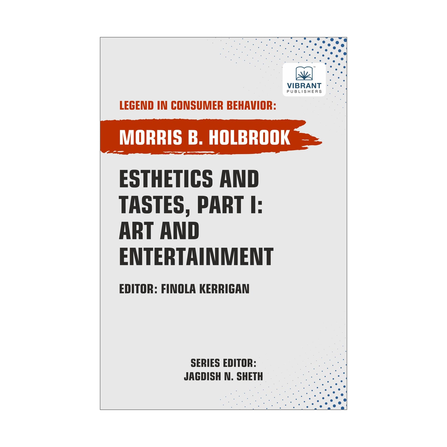 Esthetics and Tastes, Part I: Art and Entertainment