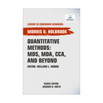 Quantitative Methods: MDS, MDA , CCA , and Beyond
