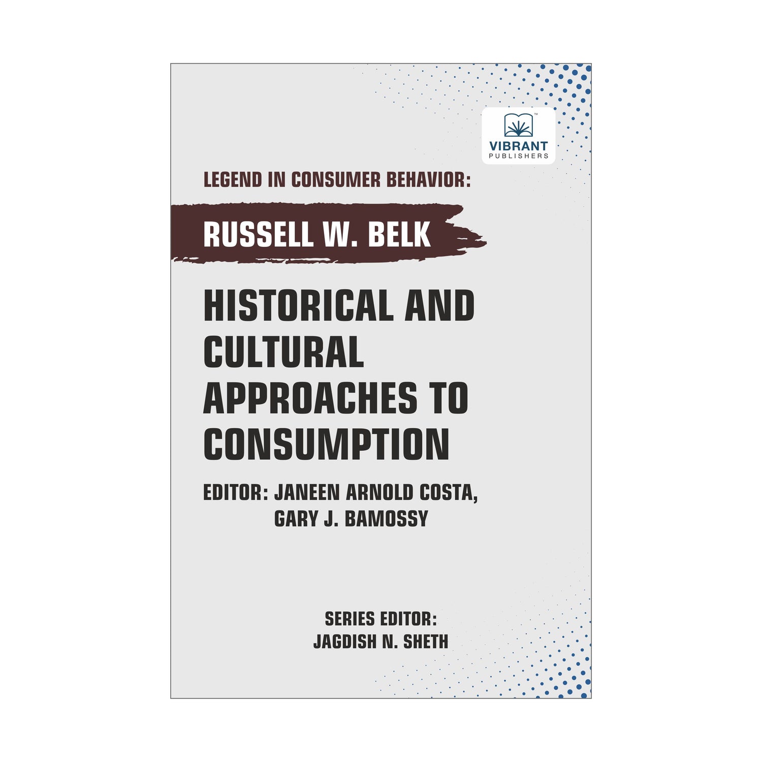Historical and Cultural App roaches to Consumption