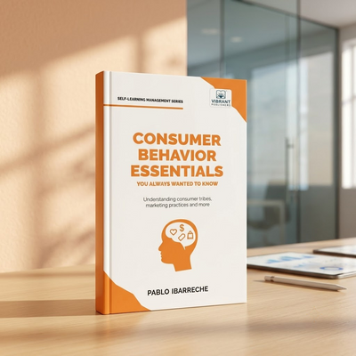Consumer Behavior Essentials You Always Wanted To Know