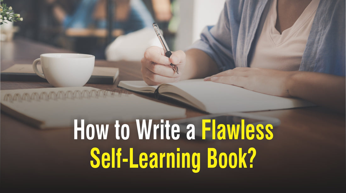 Learn how to write a flawless self-learning book with these eight tips by Vibrant Publishers.