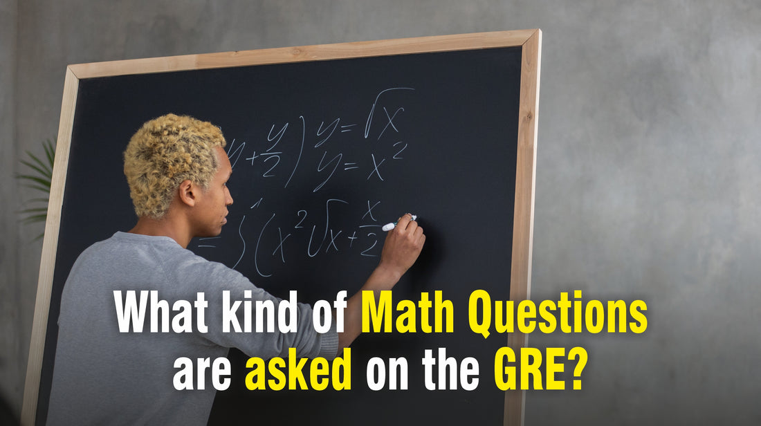 What kind of Math Questions are asked on the GRE?