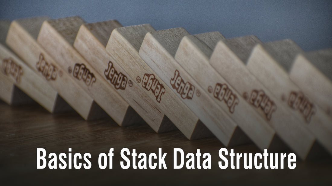 Basics of Stack Data Structure