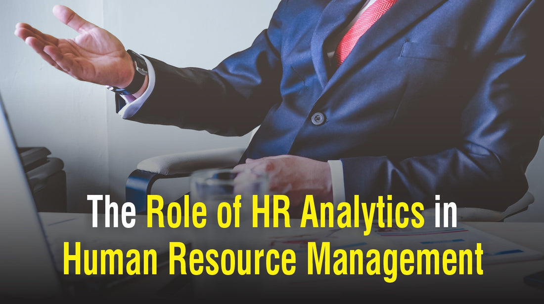 The Role of HR Analytics in Human Resource Management
