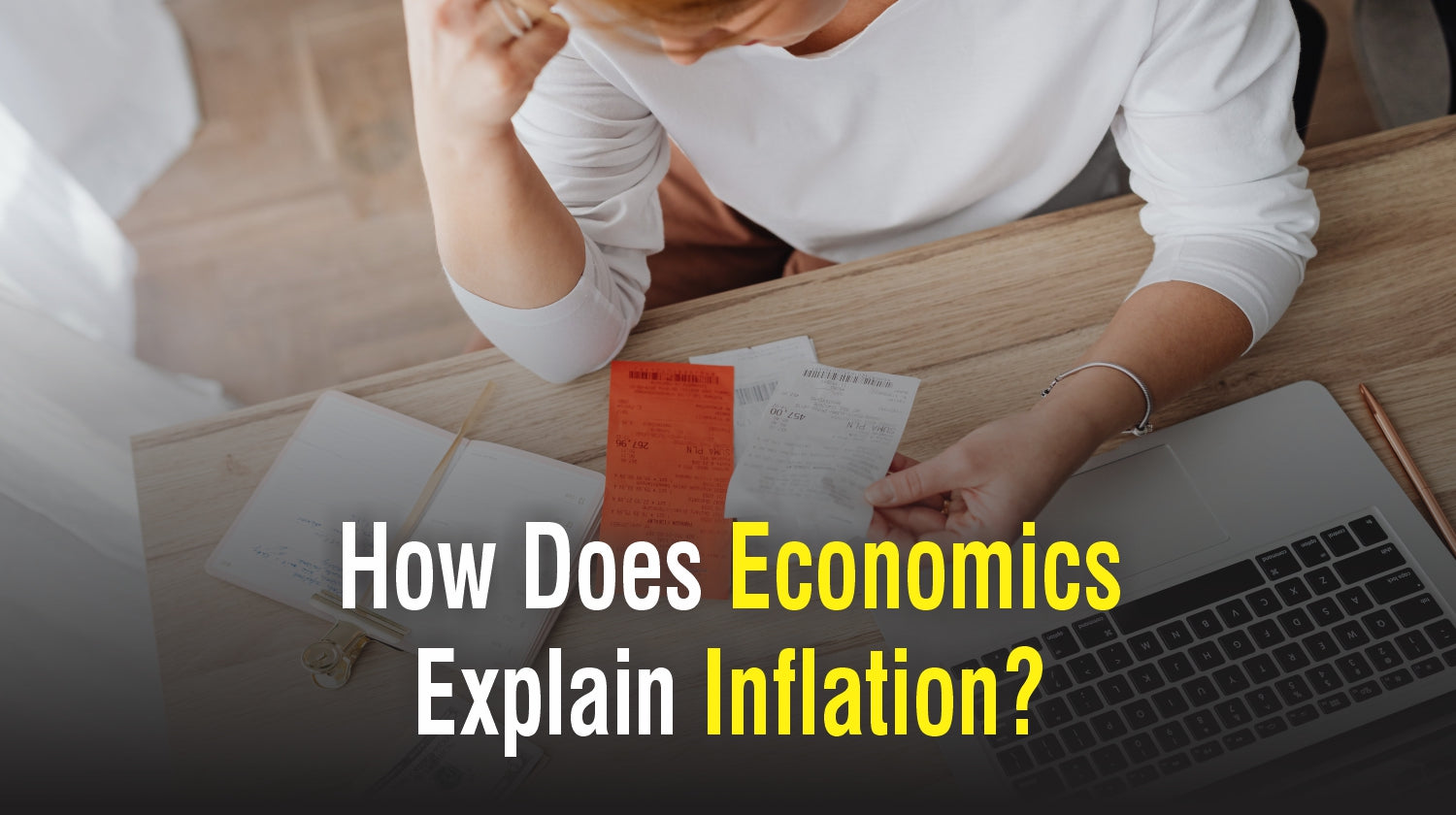 How Does Economics Explain Inflation? – Vibrant Publishers LLC
