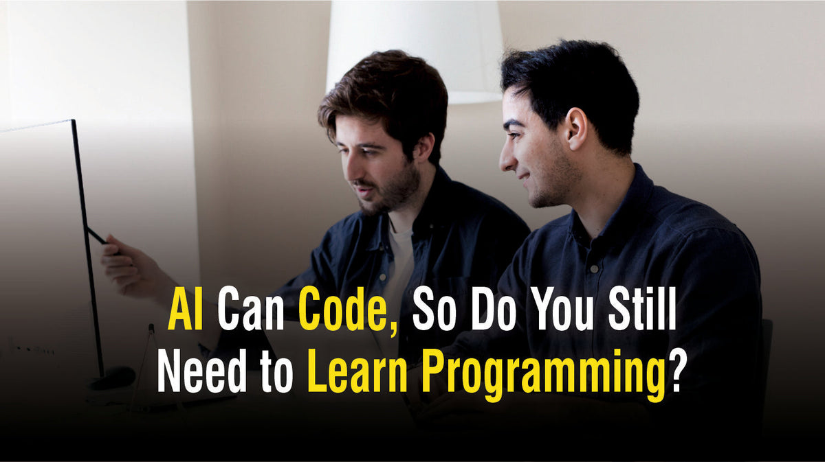 AI Can Code, So Do You Still Need to Learn Programming? – Vibrant ...