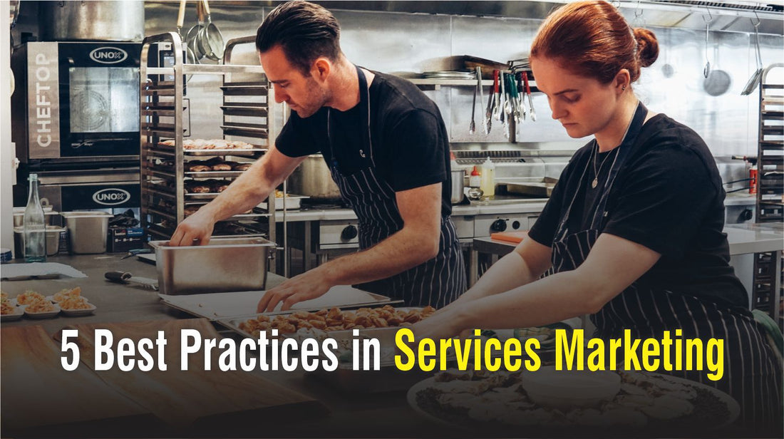 5 Best Practices in Services Marketing