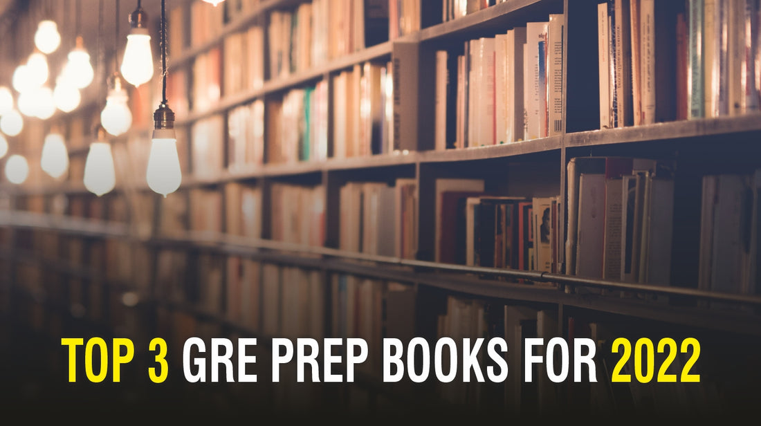 Top 3 GRE Prep Books for 2022