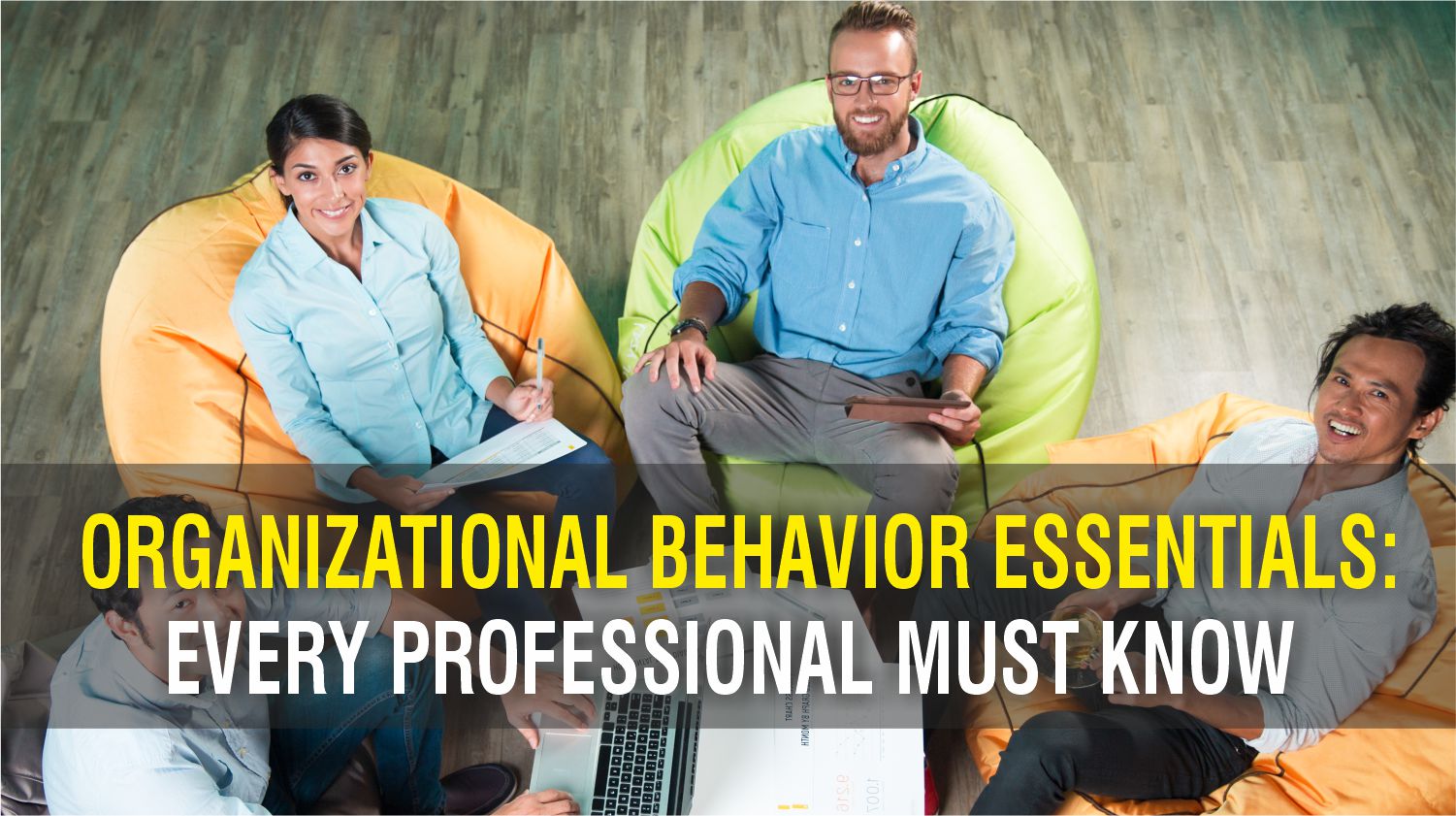 Behavioral Essentials Organizational Behavior Essentials: Every Professional Must Know ...