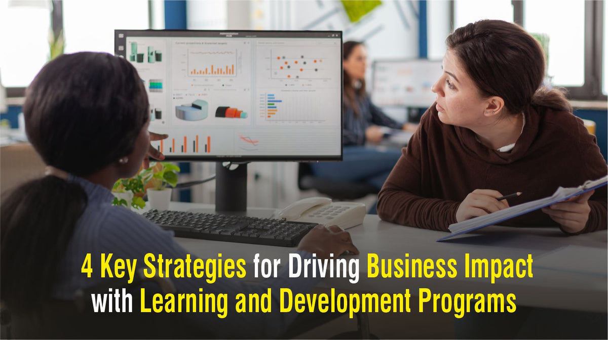 Learning Development Business Partner Strategy 4 Key Strategies for Driving Business Impact with Learning and Develop ...