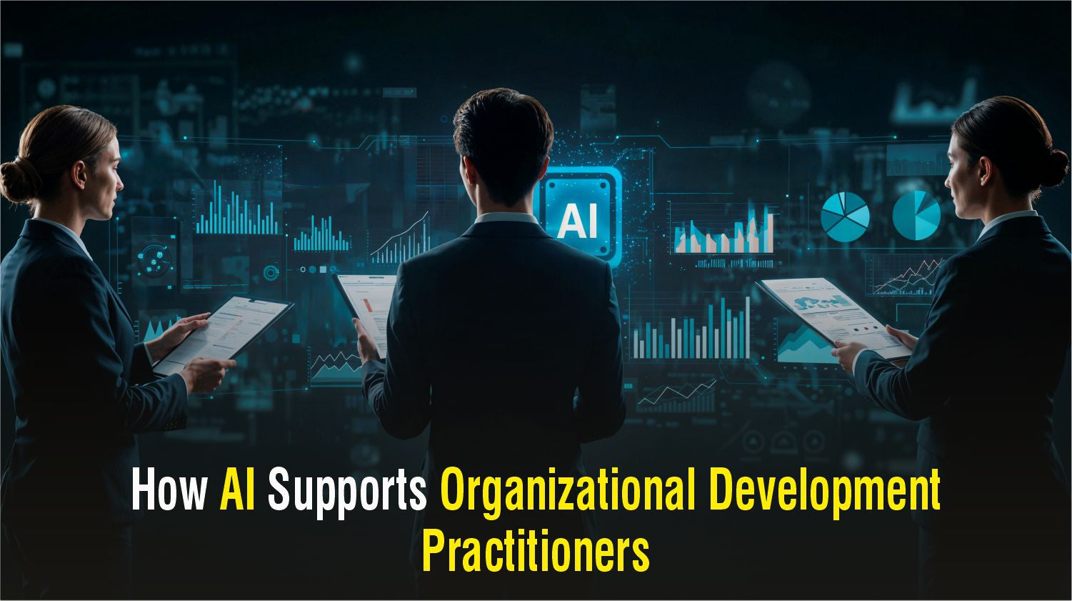 How AI Supports Organizational Development Practitioners