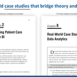 Business Intelligence and Data Analytics Essentials You Always Wanted to Know: Master BI Tools, Analytics Techniques, Big Data, and Real-World Case Studies (Set of 2 Books)
