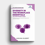Diversity, Equity & Inclusion Essentials + Diversity in the Workplace Essentials: Strategies, Culture, Leadership & Talent Development (Set of 2 Books)