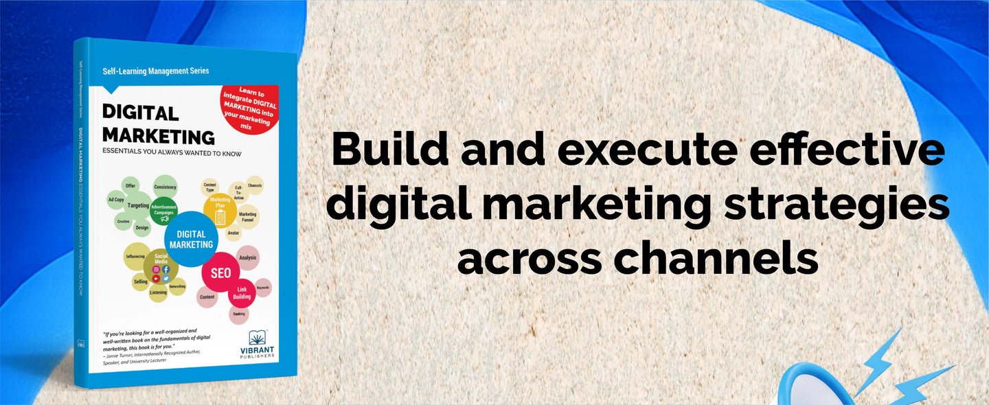 Digital Marketing Essentials You Always Wanted to Know: Master Content Strategy, Social Media, SEO, Advertising, and Key Metrics for Digital Growth