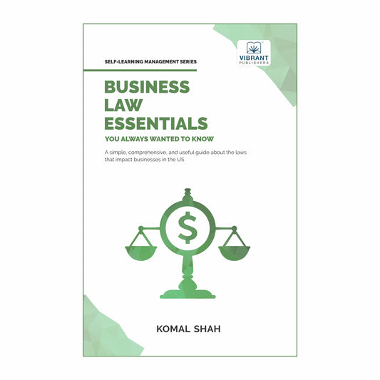 Business Law Essentials You Always Wanted To Know