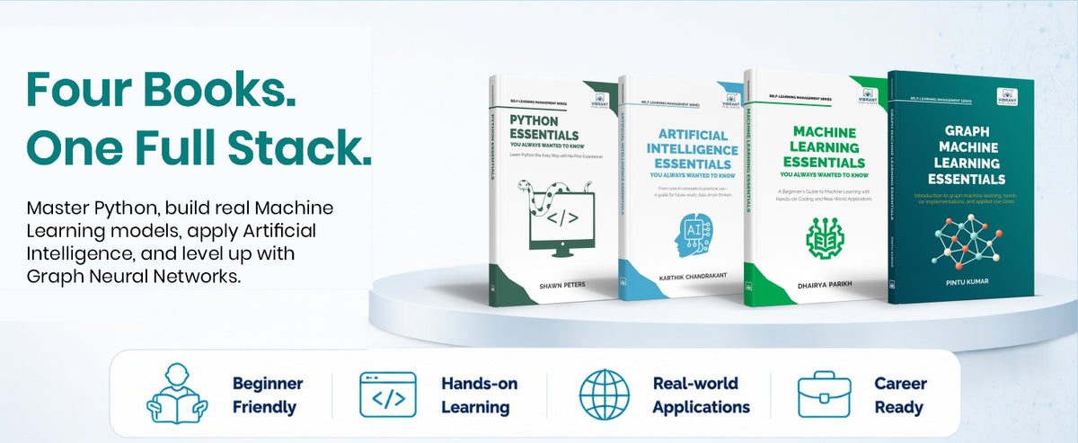 Artificial Intelligence Essentials, Machine Learning Essentials, Graph Machine Learning Essentials & Python Essentials — Set of 4 Books