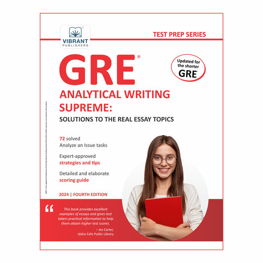 GRE Analytical Writing Supreme: Solutions to the Real Essay Topics (2024 Edition)