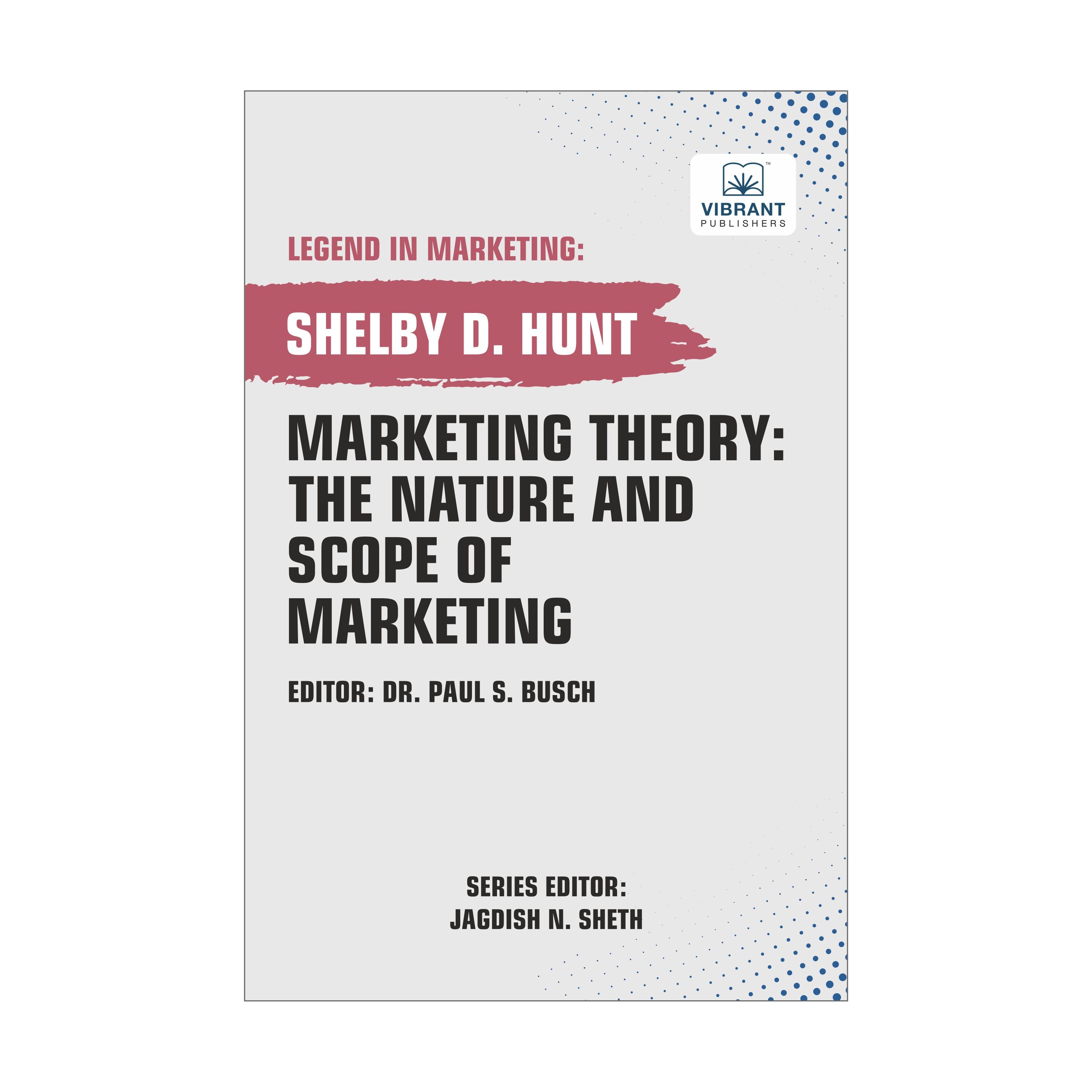 Marketing Theory: The Nature and Scope of Marketing - Vibrant ...