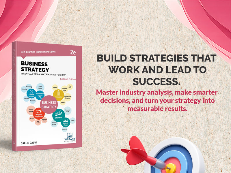 Business Strategy Essentials You Always Wanted To Know (Second Edition)