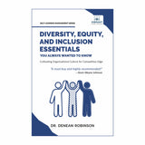 Diversity, Equity and Inclusion Essentials You Always Wanted To Know