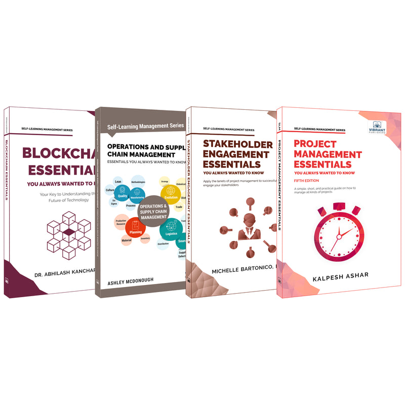 Blockchain, Project Management, Stakeholder Engagement & Supply Chain Essentials: Practical Guides to Blockchain, Project Planning, Stakeholder Management & Logistics (Set of 4 Books)