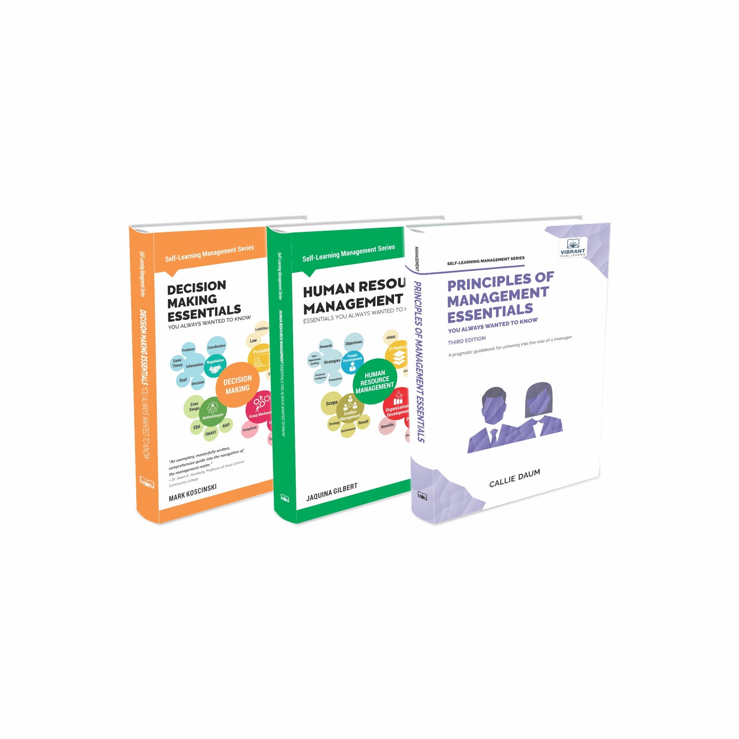 Management Essentials for Working Professionals with focus on Decision Making and People (Human Resource) Management – Includes Practice Exercises, Case Studies, Solved Examples, Real Life Scenarios