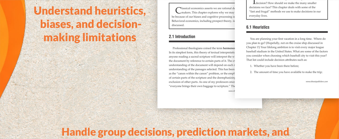 Decision Making Essentials You Always Wanted to Know: A Practical Guide to Heuristics, Probability, Game Theory, Scenario Planning, & Effective Decision Making