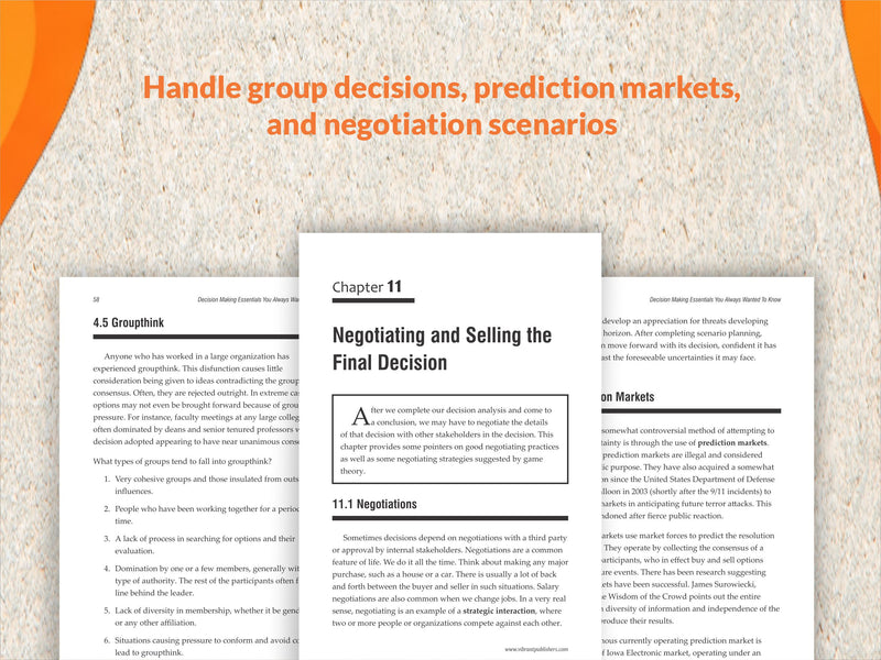 Decision Making Essentials You Always Wanted to Know: A Practical Guide to Heuristics, Probability, Game Theory, Scenario Planning, & Effective Decision Making