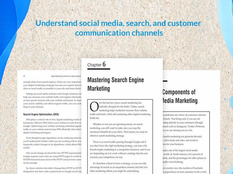 Digital Marketing Essentials You Always Wanted to Know: Master Content Strategy, Social Media, SEO, Advertising, and Key Metrics for Digital Growth
