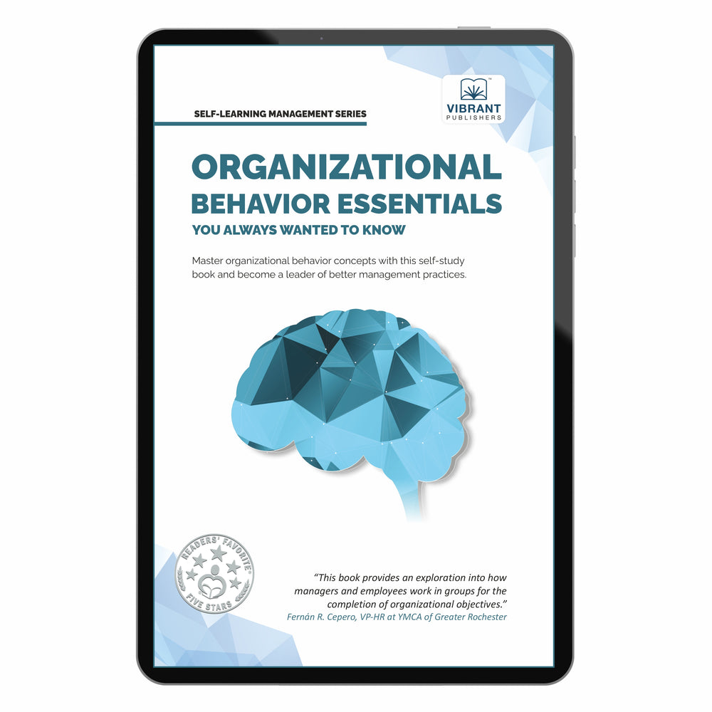 Organizational Behavior Essentials You Always Wanted To Know