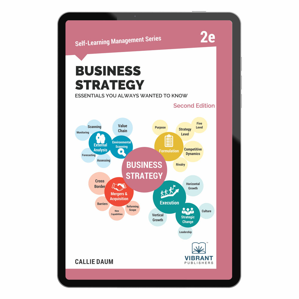 Business Strategy Essentials You Always Wanted To Know (Second Edition)