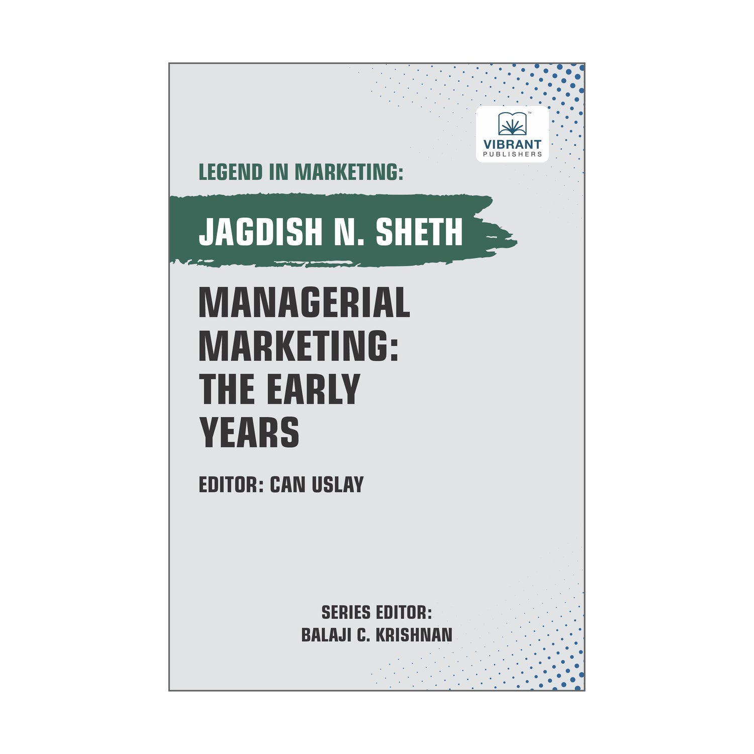 Managerial Marketing: The Early Years